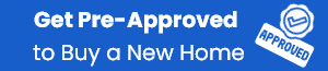 Get Pre-Approved to Buy a New Home